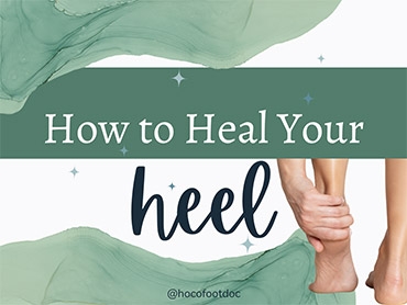 How to Heal Your Heel
