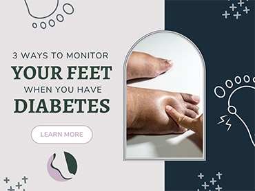 How To Monitor Your Feet With Diabetes